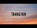 THAGYAN [LYRICS]
