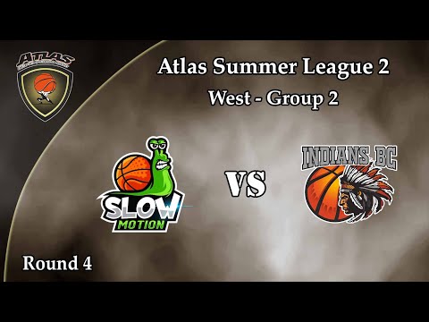 Atlasbasket_Summer_League 2 - Round 4 - SLOW MOTION vs INDIANS BC 42-55