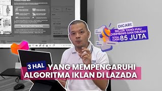 Download lagu CATAT!! INI 3 FAKTOR YANG MEMPENGARUHI ALGORITMA IKLAN DI LAZADA mp3 Download lagu CATAT!! INI 3 FAKTOR YANG MEMPENGARUHI ALGORITMA IKLAN DI LAZADA mp3