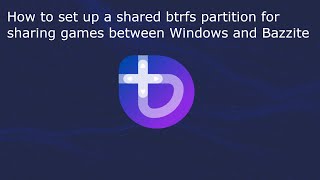 Download the video "How to set up a shared btrfs partition for sharing games between Windows and Bazzite"