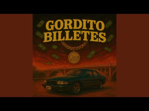 GORDITO BILLETES