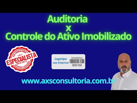 Auditoria e a importância do Controle do Ativo Imobilizado Avaliação Patrimonial Inventario Patrimonial Controle Patrimonial Controle Ativo