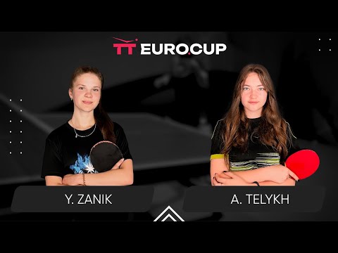 19:15 Yulianna Zanik - Anastasiia Telykh 09.12.2023 TT Euro.Cup Women Ukraine Master. TABLE 3