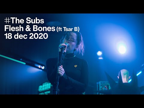 Beats of love: The Subs — Flesh & Bones ft. Tsar B (live)