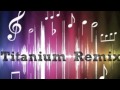 Titanium Remix! 