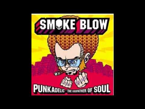 Smoke Blow - Sweetwater (Punkadelic)