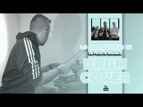 🔴La Feria ft. Redimi2 - Lo Que Quieras Tú  | DRUM COVER 🥁📽
