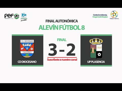 CD Diocesano - UP Plasencia | Final Autonómica Alevín Fútbol 8 2017/2018