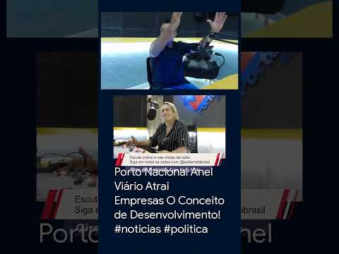 Porto Nacional Anel Viário Atrai Empresas O Conceito de Desenvolvimento! #noticias #politica
