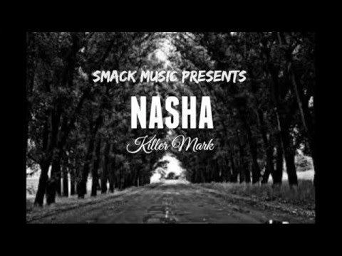 Killer Mark | 'NASHA' | Smck Music