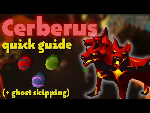 Cerberus Quick Guide (With Ghost Skipping) | OSRS