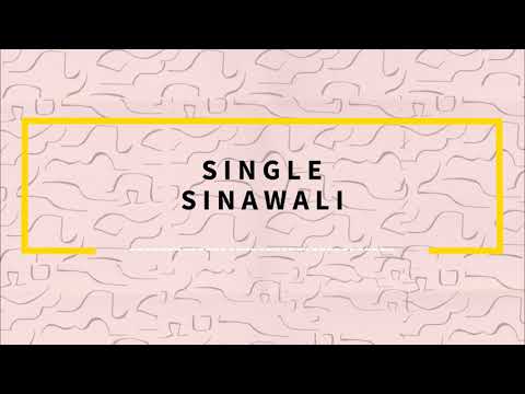 SINGLE SINAWALI - MODERN ARNIS (ACTIVITY 4)