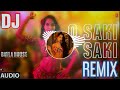 O Saki Saki DJ Remix Video Song 2020