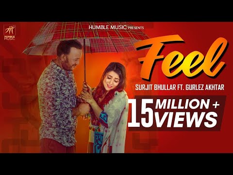 Feel | Surjit Bhullar ft. Gurlez Akhtar | Joyatul | Matt Sheron | Punjabi Song 2018