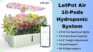 LetPot Air 10 Pods Hydroponic Gardening System - Review - LPH-Air