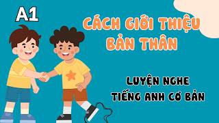Luyện Nghe Tiếng Anh Cơ Bản (A1) | Tell Me about Yourself | English Podcast