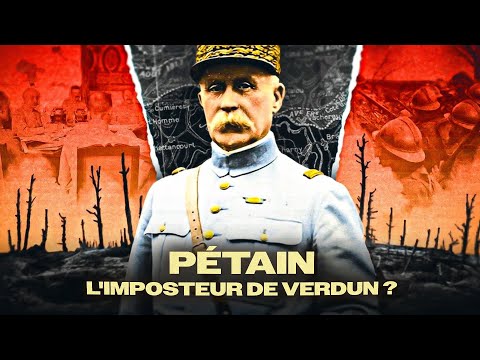 Comment Pétain est devenu (malgré lui) le héros de Verdun ?