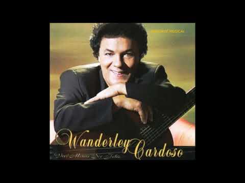 Wanderley Cardoso 2004 - Você merece ser feliz