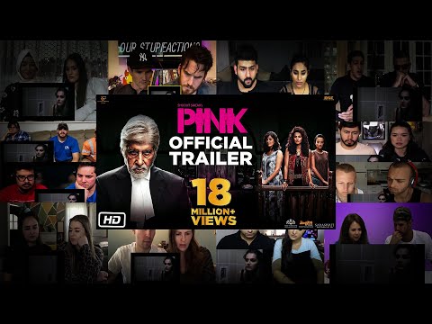 PINK Official Trailer Reaction Mashup | Amitabh Bachchan, Taapsee Pannu | 