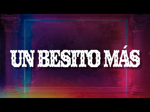 Jesse & Joy, Juan Luis Guerra - Un Besito Más (Letra / Lyrics)