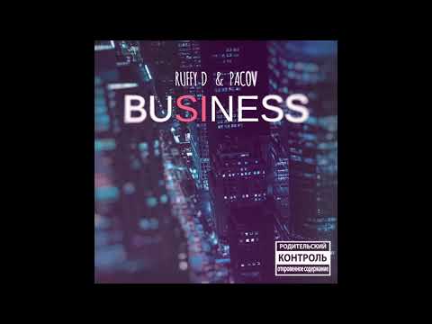 Ruffy D & Pacov - Business (prod. 27Corazones Beats)