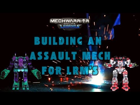 MWO: Tutorial: Building a Assault LRM Mech - Inner Sphere or Clan, Who Does it Better?