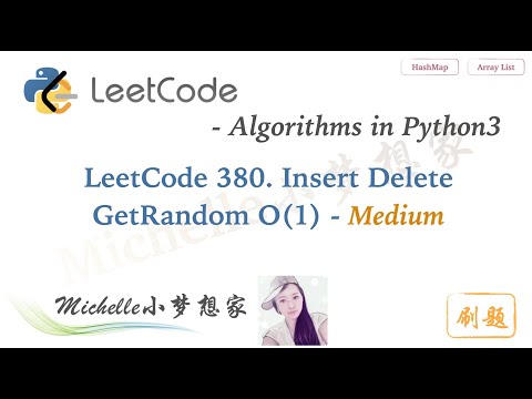 Leetcode In Python 380 Insert Delete Getrandom O 1 Hashmap Array List Approach Michelle