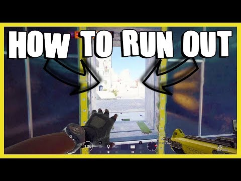 How to run out | Rainbow Six Siege run out spots
