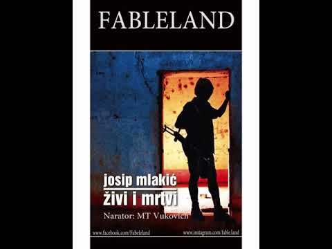 Audio knjiga - Josip Mlakić - Živi i mrtvi