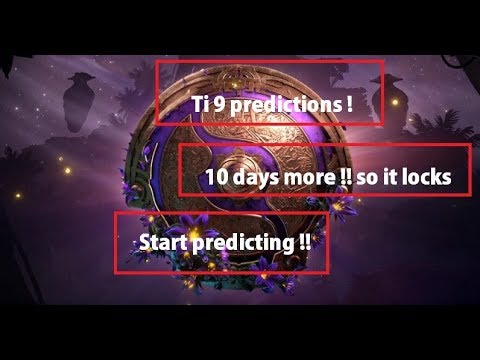 Battle Pass Predictions for TI 9 | international 2k19