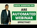 How Effective are Automated Webinars? - Tools & Tips in Telugu