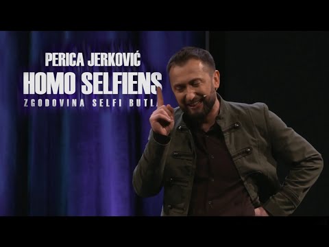 PERICA JERKOVIĆ - HOMO SELFIENS: Zgodovina selfi butla