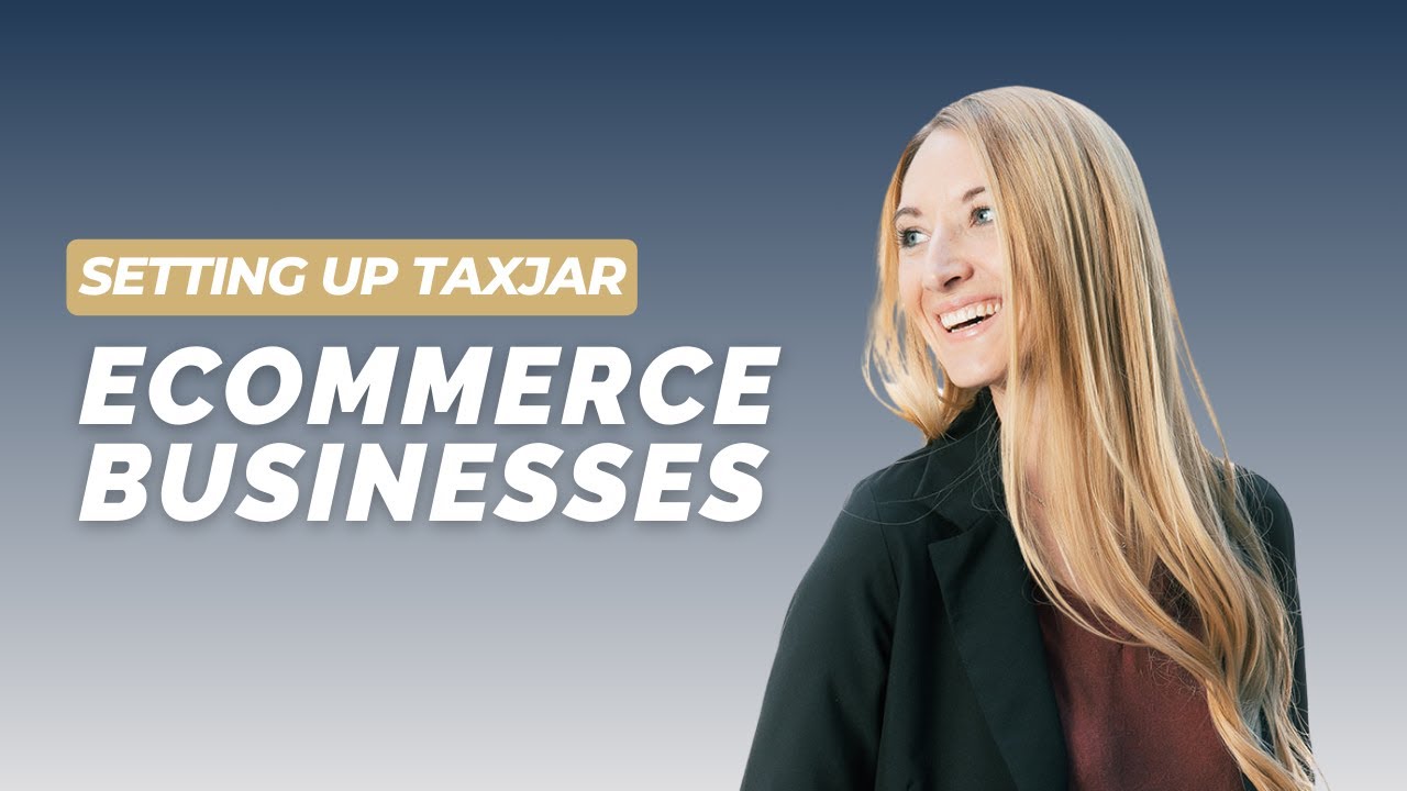 Setting up TaxJar for eCommerce Businesses