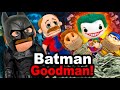 SML YTP Batman Goodman