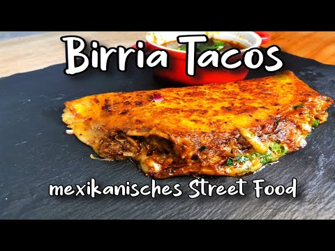 Birria Tacos Rezept auf deutsch | Street Food aus Mexiko/USA