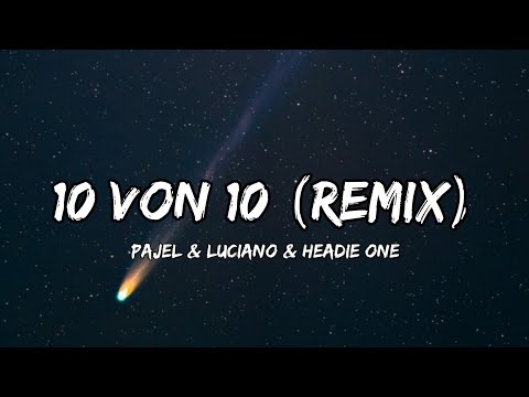 Pajel & Luciano & Headie One - 10von10 (Lyrics)
