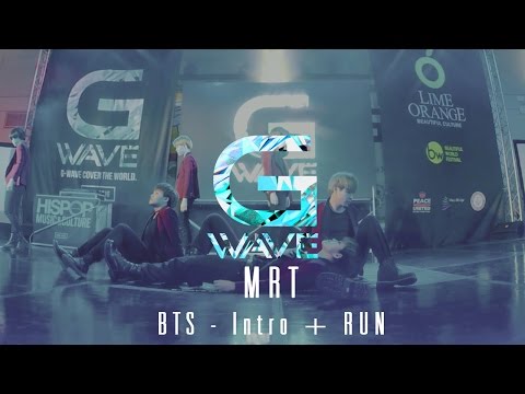 Cover dance - MRT cover BTS - Intro + RUN [G-WAVE THAILAND 2016]