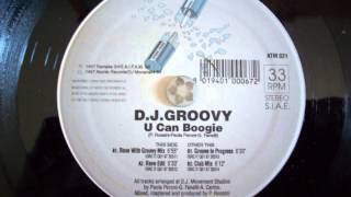 D.J. GROOVY - U Can Boogie(Rave Edit)A2
