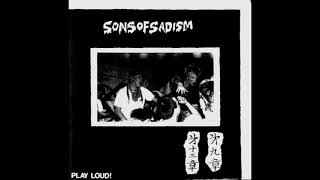 Sons Of Sadism ‎– Sons Of Sadism 7"