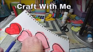 Craft N Chat * Craft With Me * Art Journal