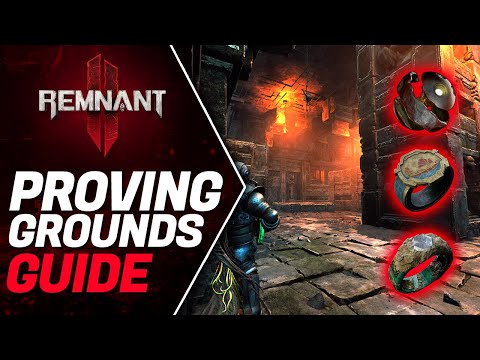 Remnant 2 Proving Grounds Guide. All secrets.