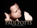 Paul Potts One Chance - You Raise Me Up (Por Ti ...