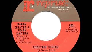 1967 HITS ARCHIVE: Somethin’ Stupid - Nancy &amp; Frank Sinatra (a #1 record--mono 45)