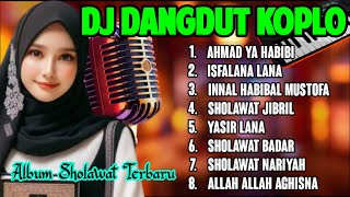 Download lagu KUMPULAN DANGDUT KOPLO ORGAN TUNGGAL. SHOLAWAT JIBRIL VERSI DANGDUT KOPLO, SHOLAWAT PENARIK REZEKI mp3 Download lagu KUMPULAN DANGDUT KOPLO ORGAN TUNGGAL. SHOLAWAT JIBRIL VERSI DANGDUT KOPLO, SHOLAWAT PENARIK REZEKI mp3
