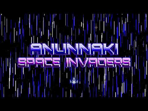 Anunnaki Space Invaders
