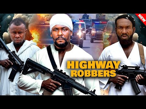 HIGHWAY ROBBERS - ZUBBY MICHAEL, LIZZY GOLD, SYLVESTER MADU - 2025 LATEST NIGERIA MOVIE #trending