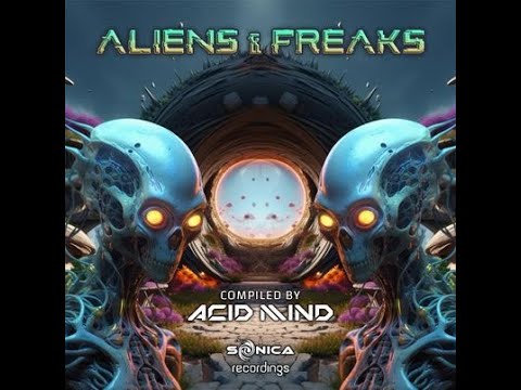 Bandicoot Arg & Dribble -Jetfuel Drops - Aliens & Freaks By Acid Mind - Sonica Recording