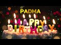 PADMA Happy Birthday Status Happy Birthday PADMA Special Wishes For PADMA Birthday