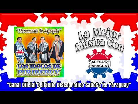 Che kamba resa humi - Los Idolos de Piribebuy