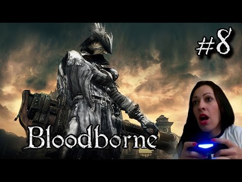 Bloodborne Walkthrough Part 8 - Old Yharnam